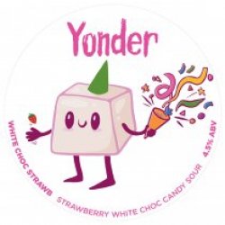 Yonder Brewing White Choc Strawb