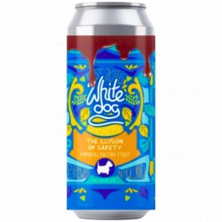 White Dog Brewery - The Illusion Of Safety: Batch 1 - Left Field Beer