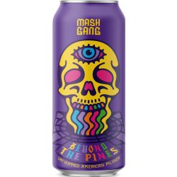 Mash Gang Beyond the Pines