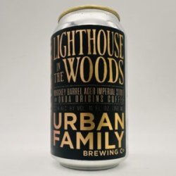 Urban Family Lighthouse in the Woods Whiskey Barrel-Aged Imperial Onda Coffee Stout 2024 Can - Bottleworks