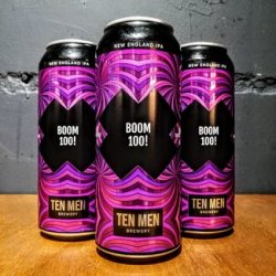 Ten Men Brewery Boom 100!