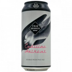 FrauGruber – Cadillac Haircut - Rebel Beer Cans