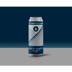 Drop Project Shifty Shifty