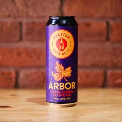 Arbor Youre Gonna Go far, Kid - The Hop Vault