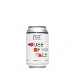 To Ol HOUSE OF PALE - Birre da Manicomio