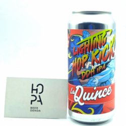 LA QUINCE Lighting Hop Kick! Lata 44cl - Hopa Beer Denda