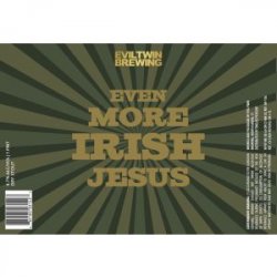 Evil Twin Even More Irish Jesus 16oz can - Bine & Vine