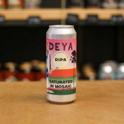 DEYA Brewing Company Saturated In Mosaic