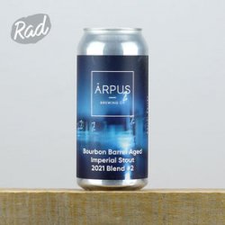 Arpus Bourbon Barrel Aged Imperial Stout 2021 Blend #2 - Radbeer