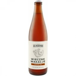 Za Miastem Wieczne Wakacje Coffee IPA 6,5% 0,5L - Sklep Impuls