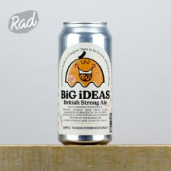 Simple Things Fermentations Big Ideas British Strong Ale - Radbeer