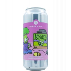 Other Half Brewing Co. Broccoli World