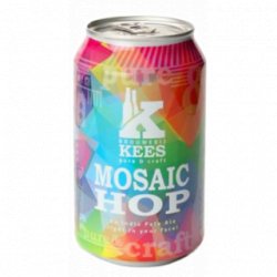 Kees Mosaic Hop Explosion - Cantina della Birra