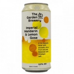 The Garden Brewery – Imperial Mandarin & Lemon Gose - Rebel Beer Cans