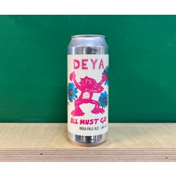 Deya All Must Go - Keg, Cask & Bottle