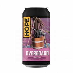 Hope Beer Overboard - Craft Central