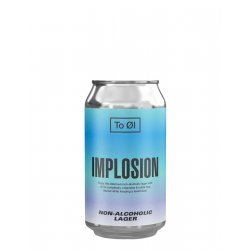 To Øl Implosion Lager