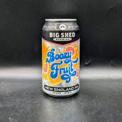 Big Shed Brewing Boozy Fruit
