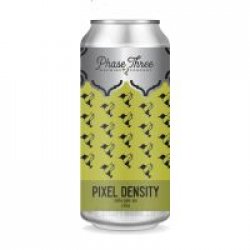 Phase Three - Pixel Density - New England IPA - Hopfnung