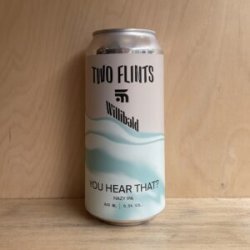 Two Flints x Willibald ‘You Hear That?’ Hazy IPA Cans - The Good Spirits Co.