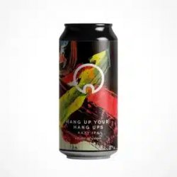 Our Brewery Hang Up Your Hangs Ups Hazy IPA - Beer Buffs
