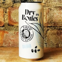 Siren Project Barista Dry Bones IPA 6.6% (440ml) - Caps and Taps