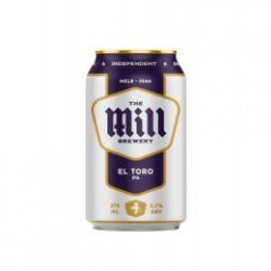 The Mill Brewery El Toro IPA - Only Craft Beer