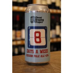 CLOSET BREWING PROJECT 8 DAYS A WEEK - Otherworld Brewing ( antigua duplicada)