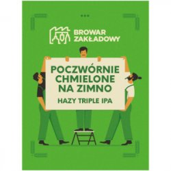 Zakładowy Poczwórnie Chmielone Na Zimno  Hazy Triple IPA - Sklep Impuls