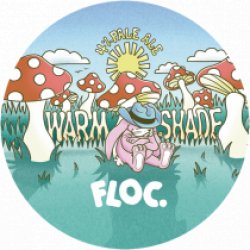 Floc Warm Shade (Keg) - Pivovar