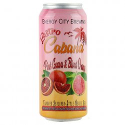 Energy City Bistro Cabana Pink Guava & Blood Orange Sour - CraftShack