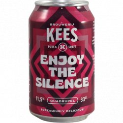 Brouwerij Kees Enjoy the Silence