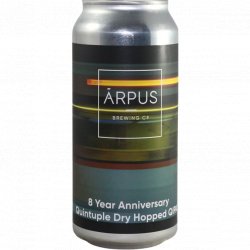 Ārpus Brewing Co. 8 Year Anniversary Quintuple Dry Hopped QIPA