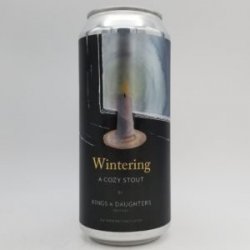 Kings & Daughters Wintering Coffee Stout Can - Bottleworks