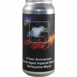 Ārpus Brewing Co. 8 Year Anniversary Barrel Aged Imperial Stout X Barleywine Blend