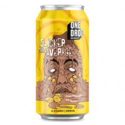 One Drop Brewing Slicker Than Average Creme Brulee Sour 440ml - The Beer Cellar