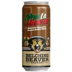 Belching Beaver I VIVA LA Mexican Chocolate Peanut Butter Stout  Untappd 4,1  - Fish & Beer