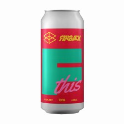 Range Brewing x Finback - F This Triple IPA - The Beer Barrel