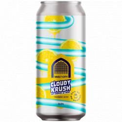 Vault City Brewing - Cloudy Krush - Left Field Beer