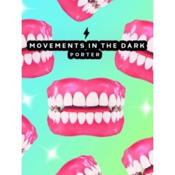 MOVEMENTS IN THE DARK - Mas IBUS