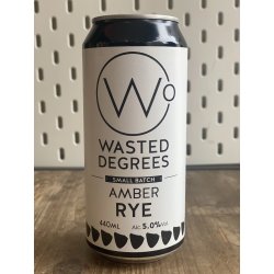 Wasted Degrees Brewing Amber Rye
