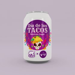 90 BPM Dia De Los Tacos - Mexican Lager (Collab VIF) - 90 BPM Brewing Co.