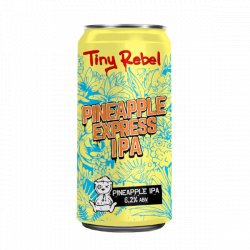 Tiny Rebel Pineapple Express - Craft Central