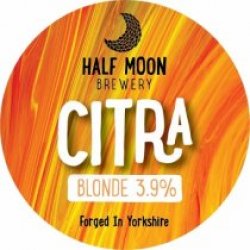 Half Moon Citra Blonde (Cask) - Pivovar