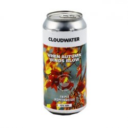 Cloudwater Brew Co. - When Autumn Winds Blow - Bierloods22