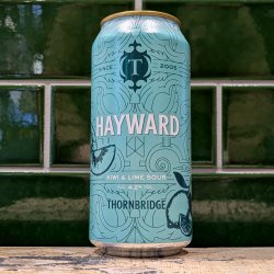 Thornbridge  Hayward : Kiwi & Lime Sour - Dead Time Beers