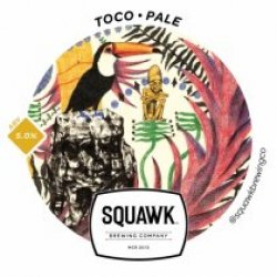 Squawk Toco (Keg) - Pivovar