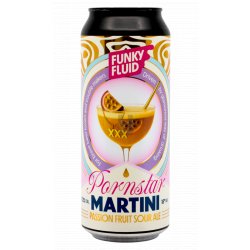 Funky Fluid Pornstar Martini