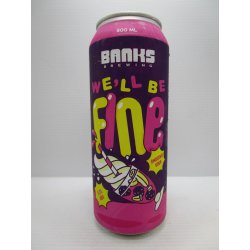 Banks - Well Be Fine Smoothie Sour 5% 500ml - Grape & Grain