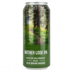 Solid Ground Mother Lode IPA - CraftShack